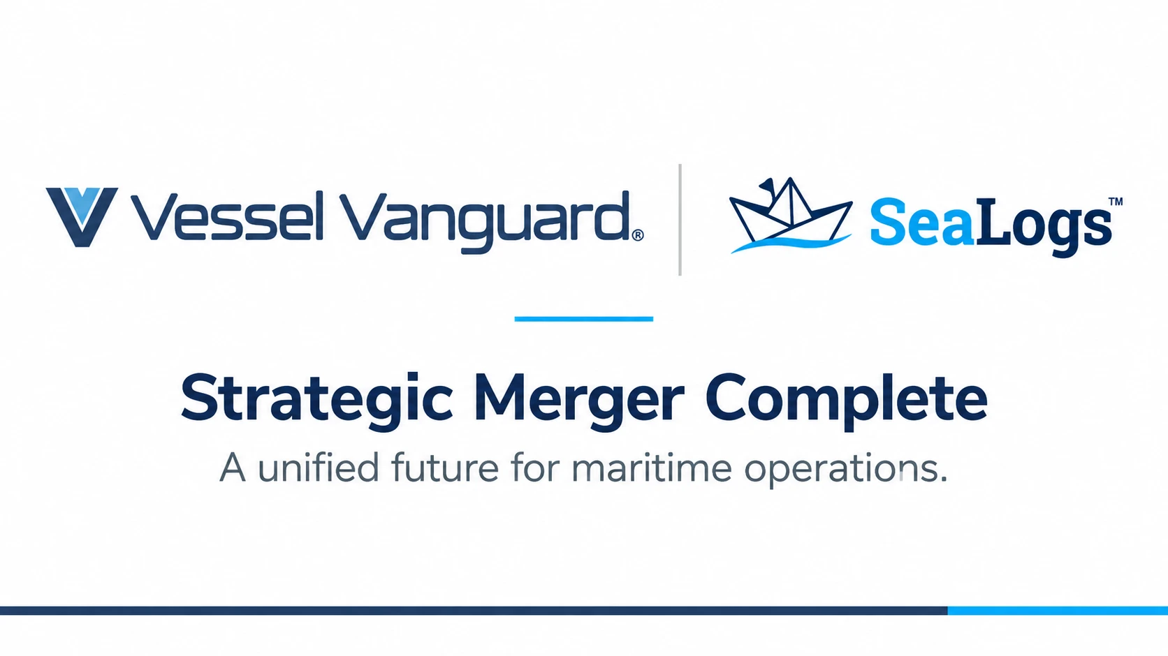 Vessel Vanguard and SeaLogs logos — Strategic Merger Complete: a unified future for maritime operations.